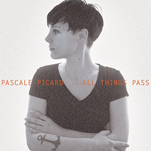 Pascale Picard • All Things Pass • CD