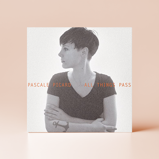 Pascale Picard • All Things Pass • CD