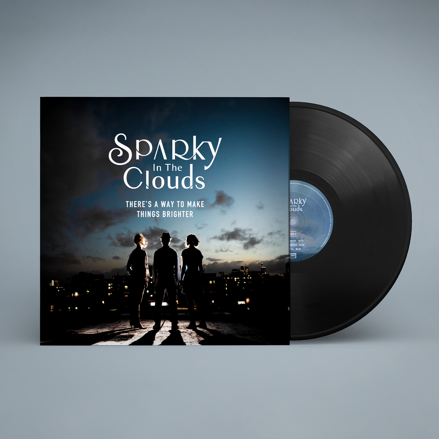 Sparky in the Clouds • There's a Way To Make Things Brighter • Vinyle